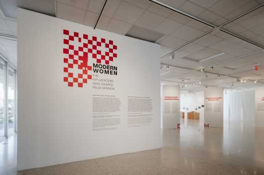 Photo of Modern Women: The Influencers Who Shaped Palm Springs exhibition.