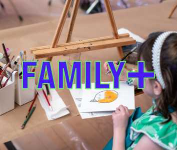 Thumbnail image for Family+ August: Artist Studio.