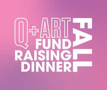 Thumbnail image for Q+ Art Fall Fundraising Dinner.