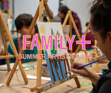 Thumbnail image for Family+ Summer Artist Studio.