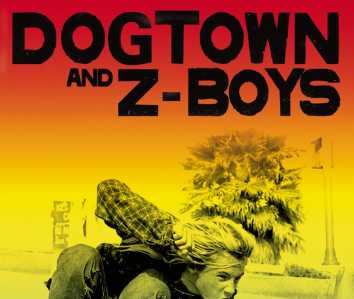 Thumbnail image for Dogtown and Z Boys.