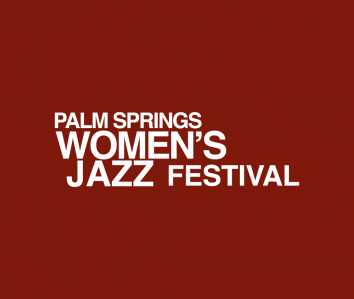 Thumbnail image for Palm Springs Women's Jazz Festival.